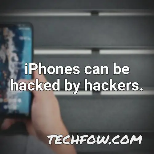 iphones can be hacked by hackers