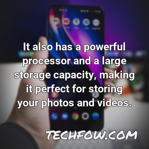it also has a powerful processor and a large storage capacity making it perfect for storing your photos and videos