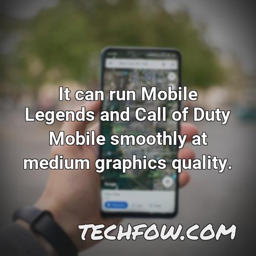 it can run mobile legends and call of duty mobile smoothly at medium graphics quality