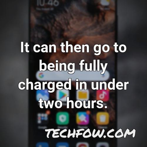it can then go to being fully charged in under two hours