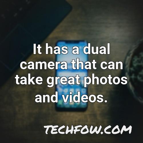 it has a dual camera that can take great photos and videos