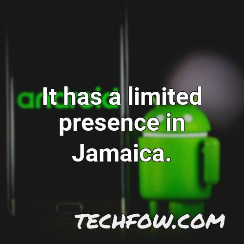 it has a limited presence in jamaica