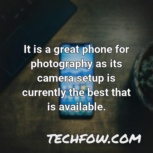 it is a great phone for photography as its camera setup is currently the best that is available