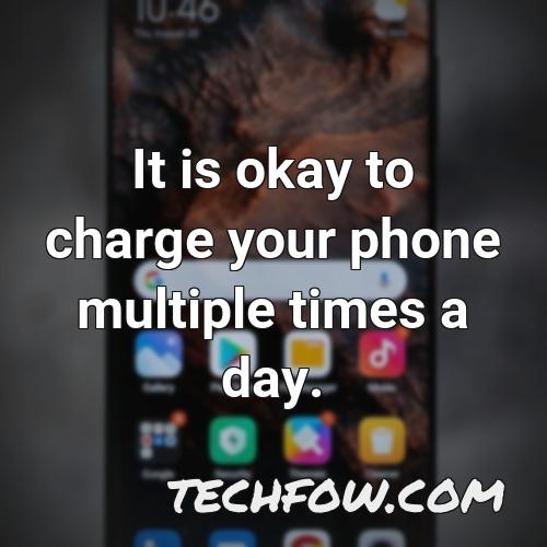 it is okay to charge your phone multiple times a day