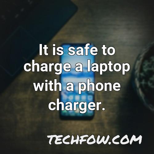 it is safe to charge a laptop with a phone charger