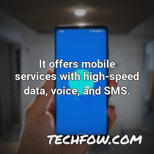 it offers mobile services with high speed data voice and sms