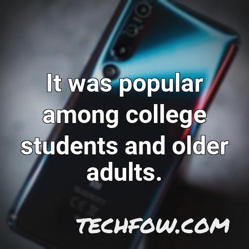 it was popular among college students and older adults
