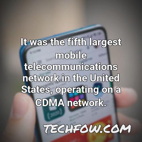 it was the fifth largest mobile telecommunications network in the united states operating on a cdma network 1