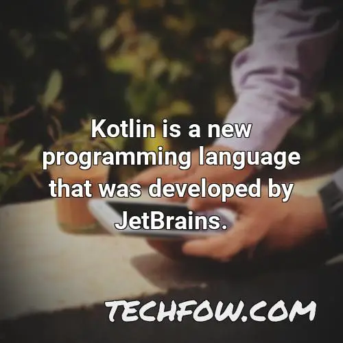 kotlin is a new programming language that was developed by jetbrains