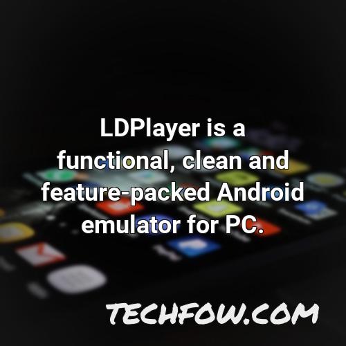 ldplayer is a functional clean and feature packed android emulator for pc 1