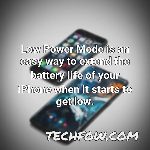 low power mode is an easy way to extend the battery life of your iphone when it starts to get low 6