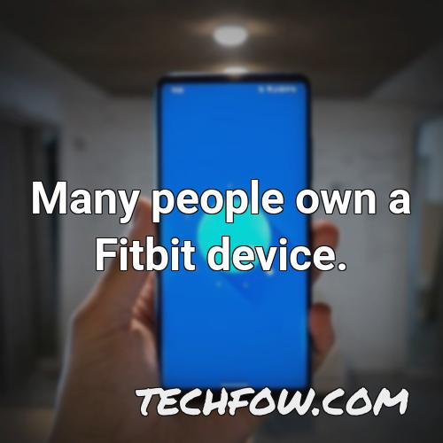 many people own a fitbit device