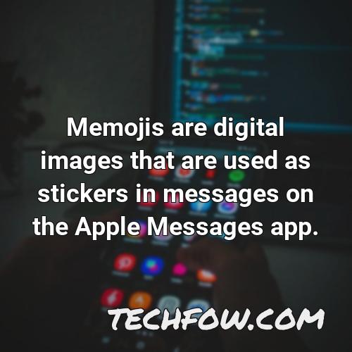 memojis are digital images that are used as stickers in messages on the apple messages app