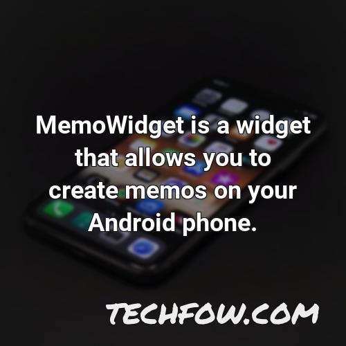 memowidget is a widget that allows you to create memos on your android phone