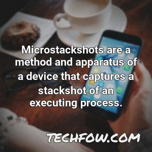 microstackshots are a method and apparatus of a device that captures a stackshot of an executing process