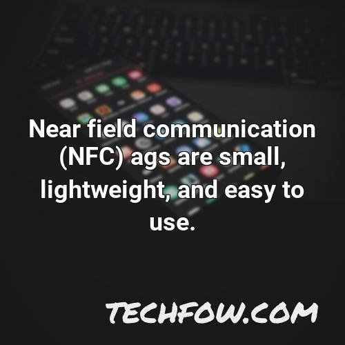 near field communication nfc ags are small lightweight and easy to use
