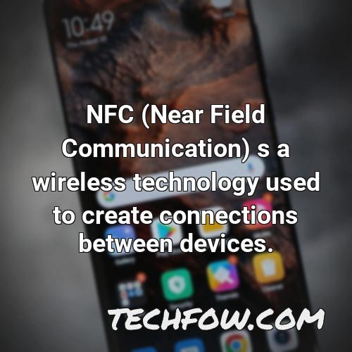 nfc near field communication s a wireless technology used to create connections between devices