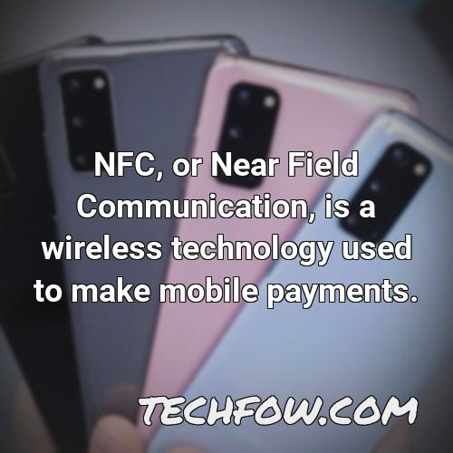 nfc or near field communication is a wireless technology used to make mobile payments
