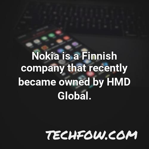 nokia is a finnish company that recently became owned by hmd global 1