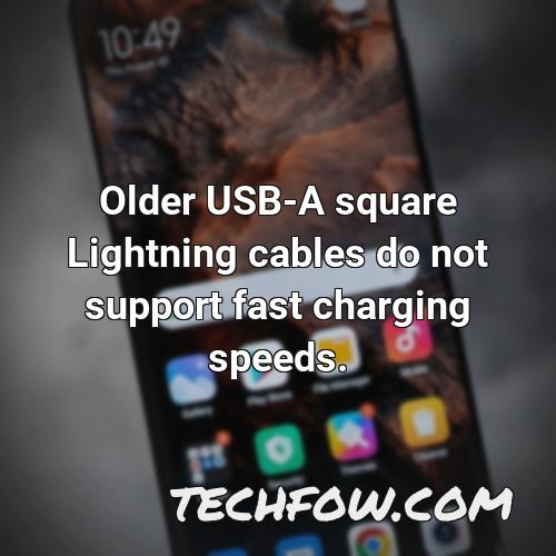 older usb a square lightning cables do not support fast charging speeds