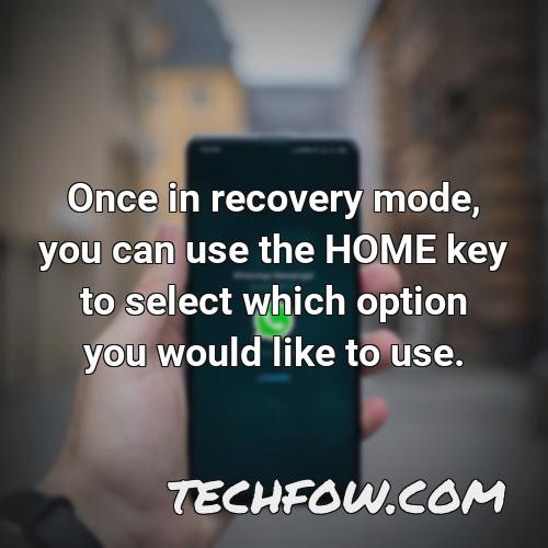 once in recovery mode you can use the home key to select which option you would like to use