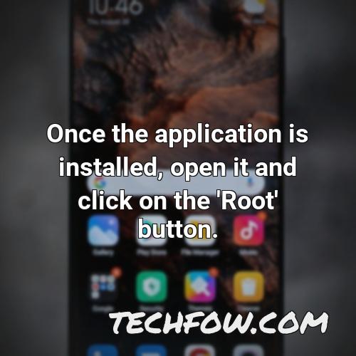 once the application is installed open it and click on the root button