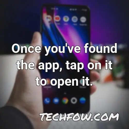 once you ve found the app tap on it to open it
