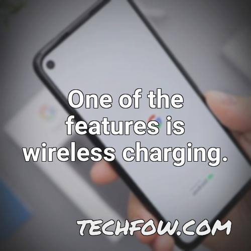 one of the features is wireless charging