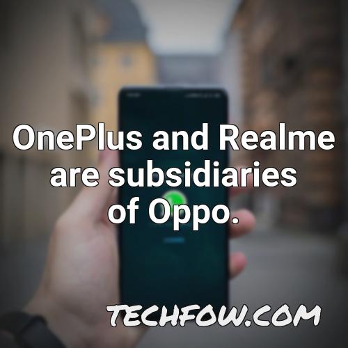 oneplus and realme are subsidiaries of oppo