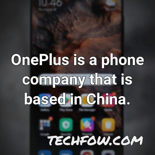oneplus is a phone company that is based in china 1