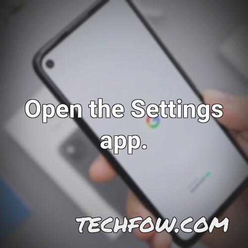 open the settings app 2
