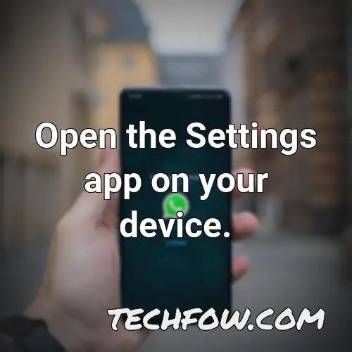 open the settings app on your device 1