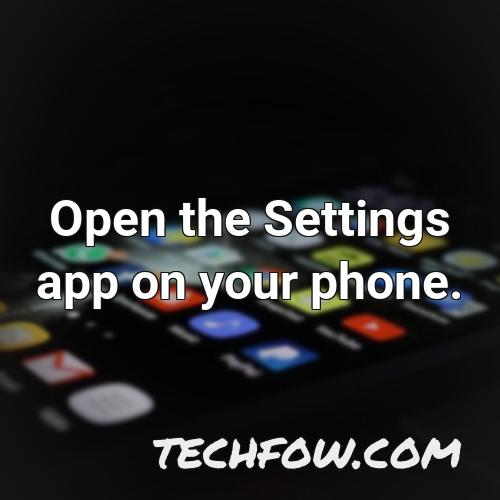 open the settings app on your phone 12