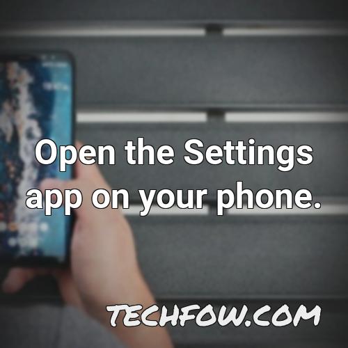 open the settings app on your phone 7
