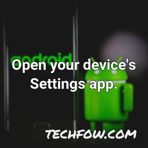 open your device s settings app 2
