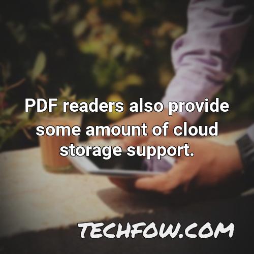 pdf readers also provide some amount of cloud storage support