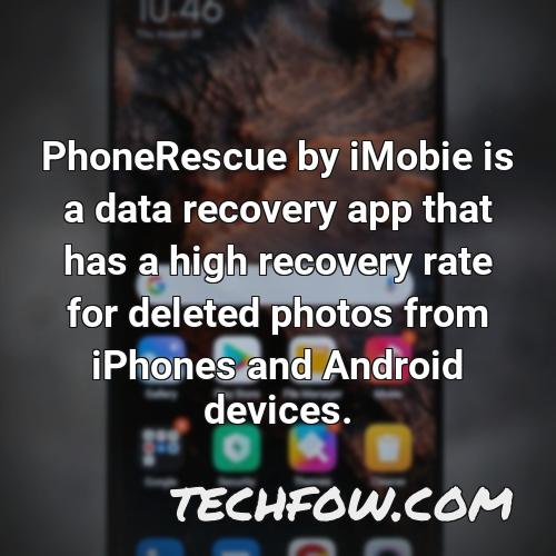 phonerescue by imobie is a data recovery app that has a high recovery rate for deleted photos from iphones and android devices