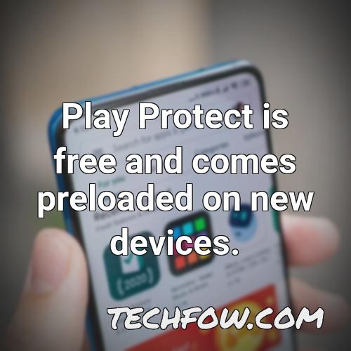 play protect is free and comes preloaded on new devices