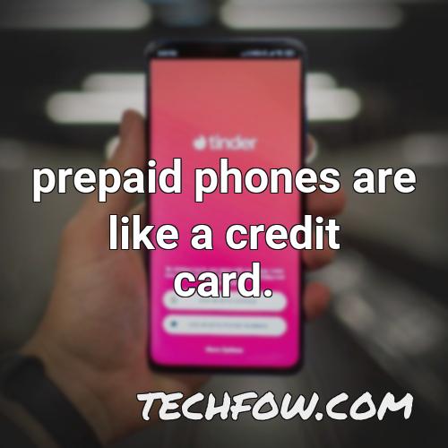 prepaid phones are like a credit card