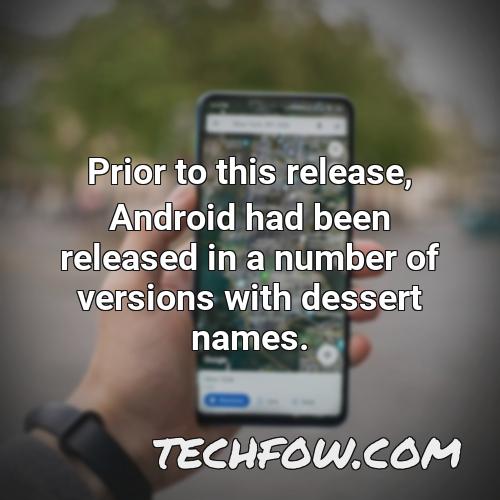 prior to this release android had been released in a number of versions with dessert names