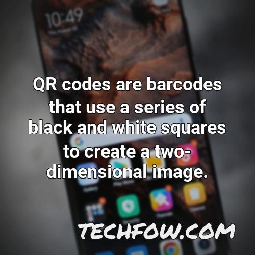 qr codes are barcodes that use a series of black and white squares to create a two dimensional image