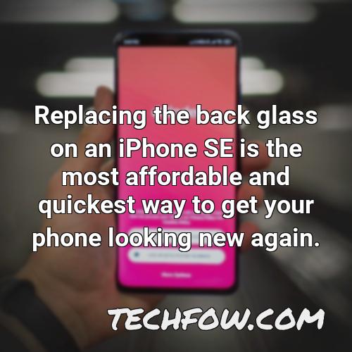 replacing the back glass on an iphone se is the most affordable and quickest way to get your phone looking new again