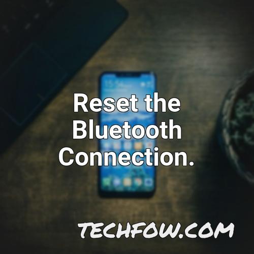 reset the bluetooth connection