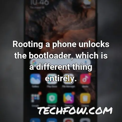 rooting a phone unlocks the bootloader which is a different thing entirely