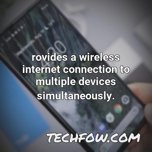 rovides a wireless internet connection to multiple devices simultaneously
