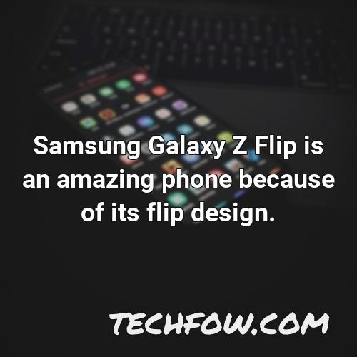 samsung galaxy z flip is an amazing phone because of its flip design