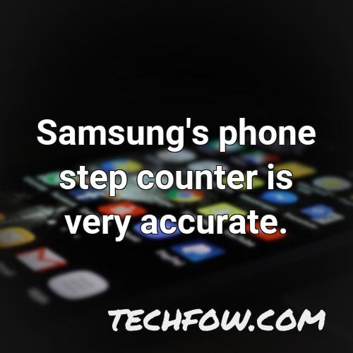 samsung s phone step counter is very accurate