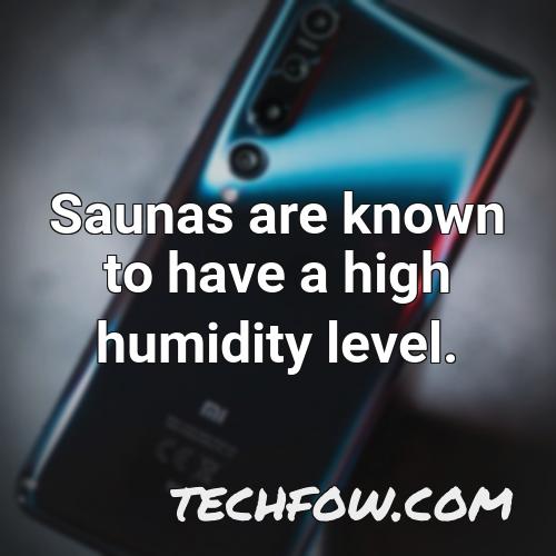 saunas are known to have a high humidity level