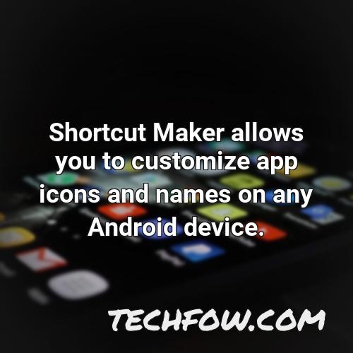 shortcut maker allows you to customize app icons and names on any android device