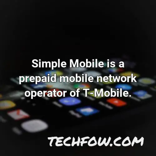 simple mobile is a prepaid mobile network operator of t mobile